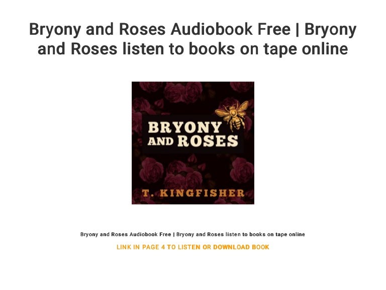 Bryony and Roses
